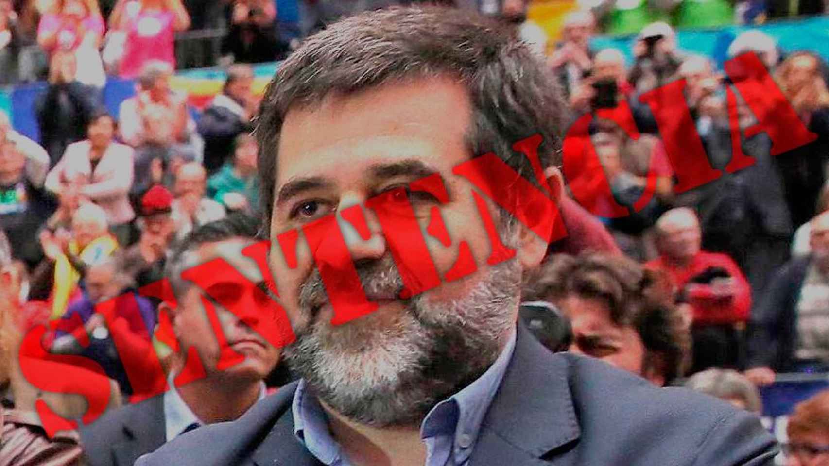 Jordi Sànchez, la sentencia / CG