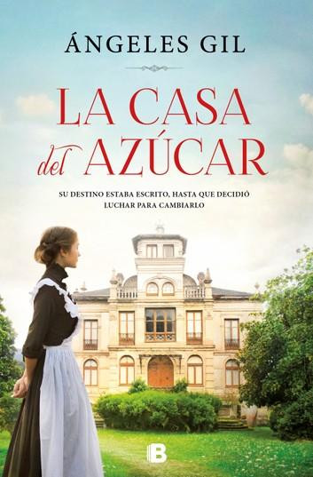 Portada del libro La casa del azúcar / EN PENGUIN RANDOM HOUSE