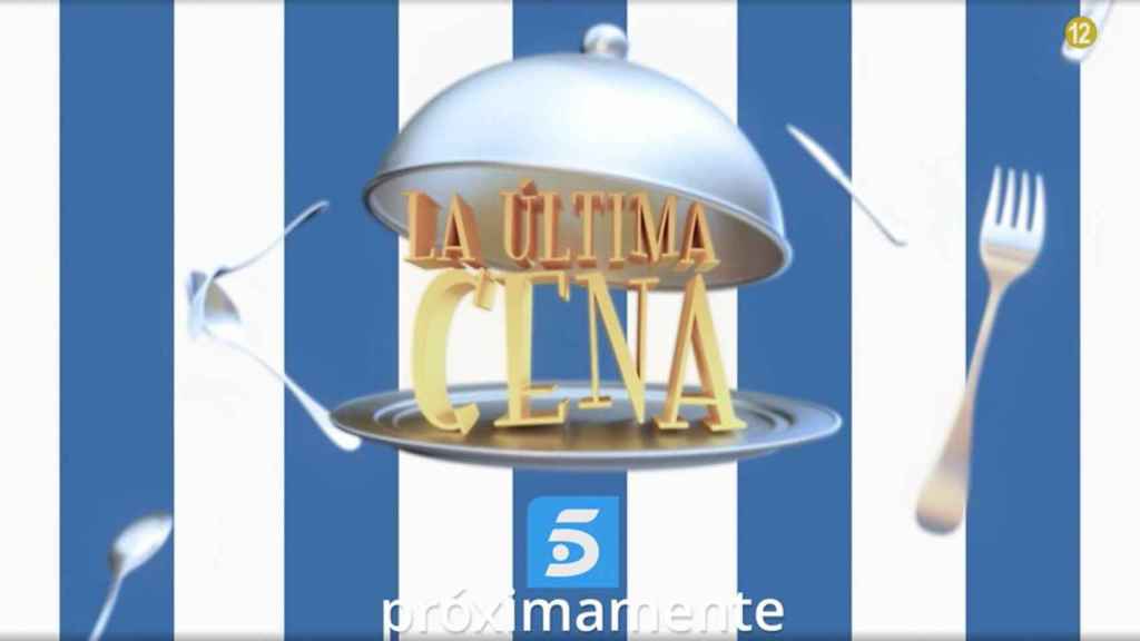 Cartel de 'La Última Cena' / MEDIASET