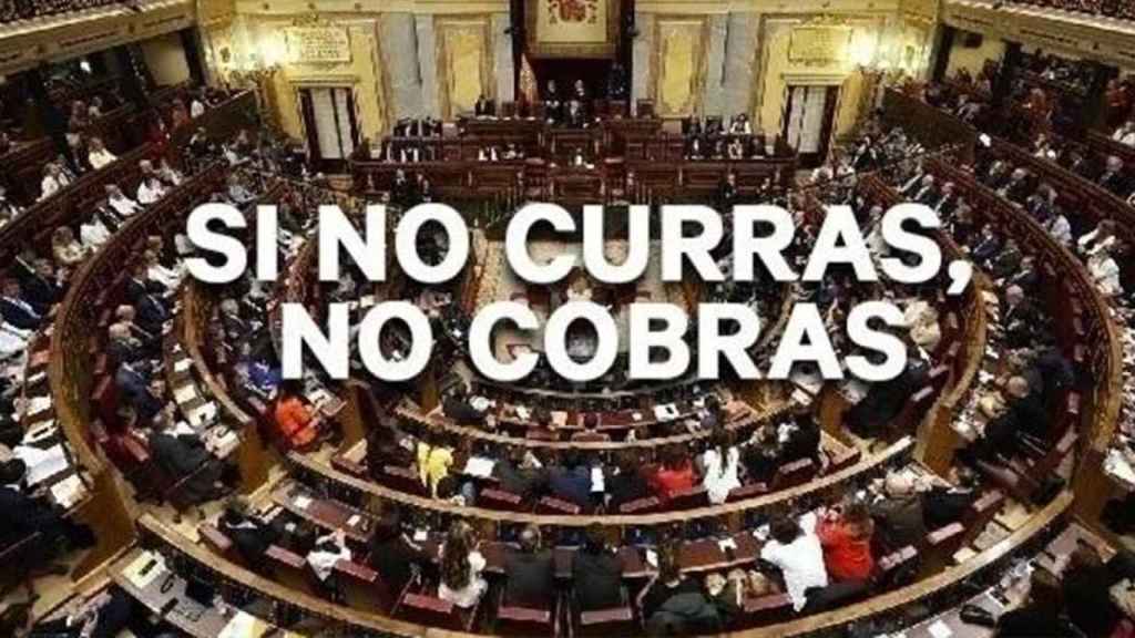 Si no curras, no cobras, imagen de la petición popular para que ningún diputado cobre hasta el 10N