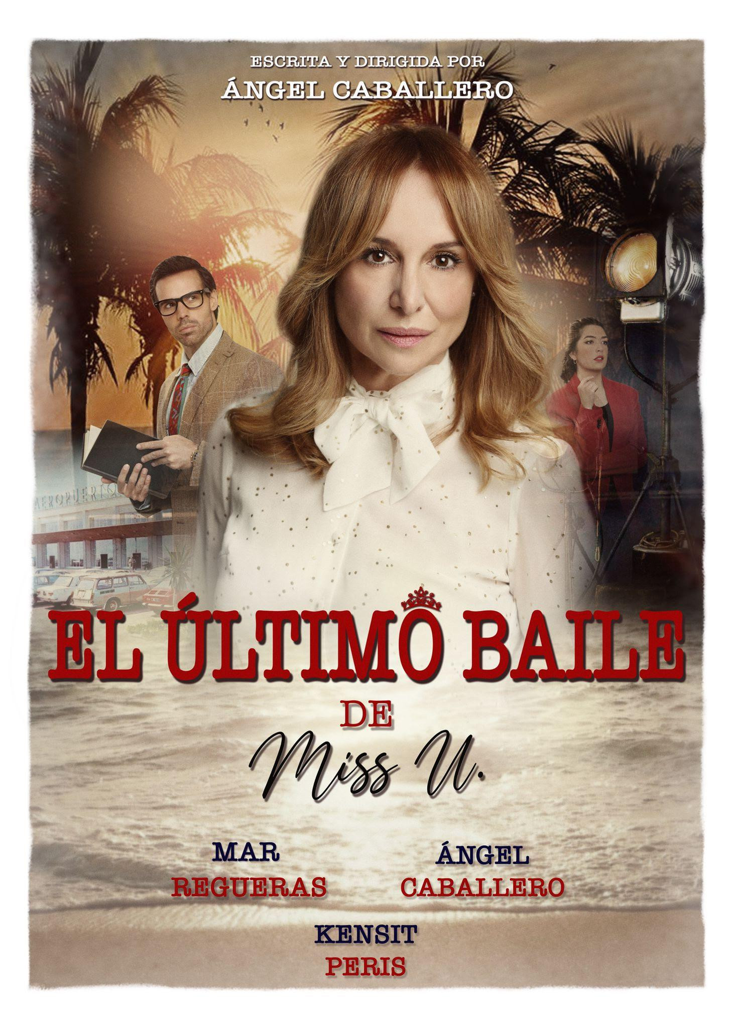 Cartel de 'El último baile de Miss U.'