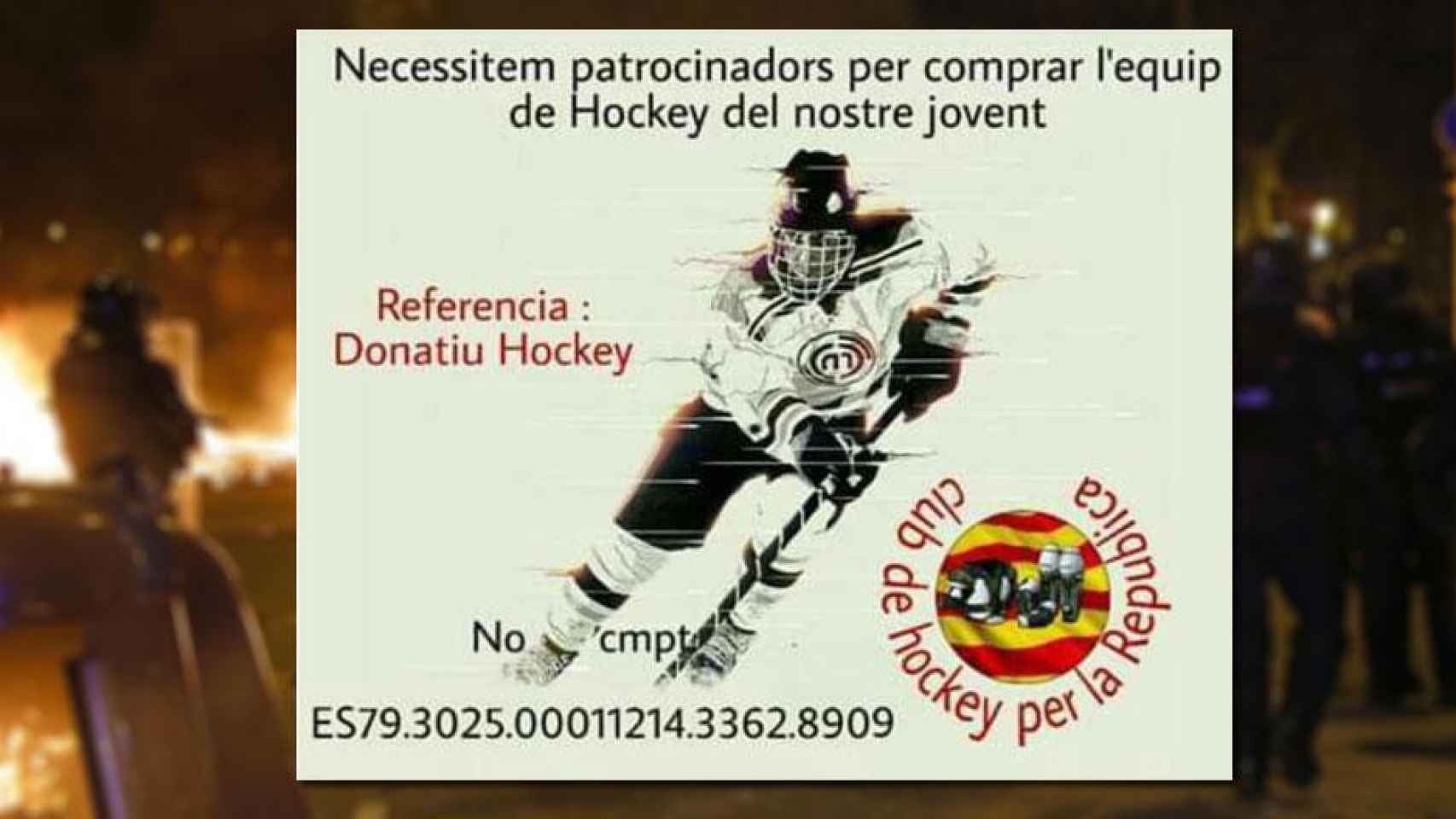 Campaña para adquirir material para un presunto equipo de hockey sobre hielo por la república que apunta a más disturbios en Cataluña / CG