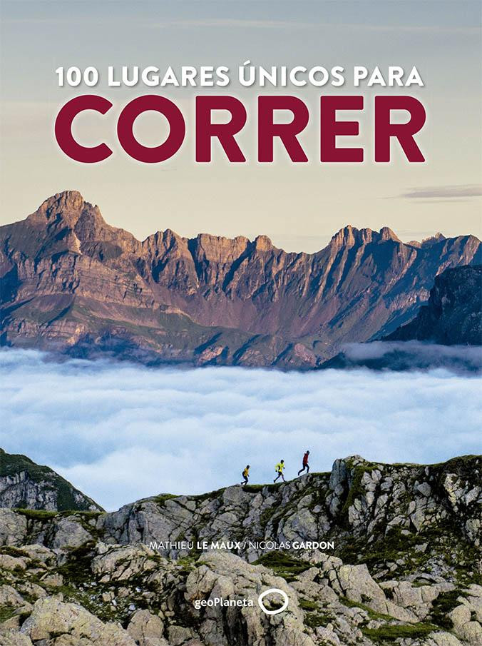 Portada de '100 lugares únicos para correr' / GEOPLANETA