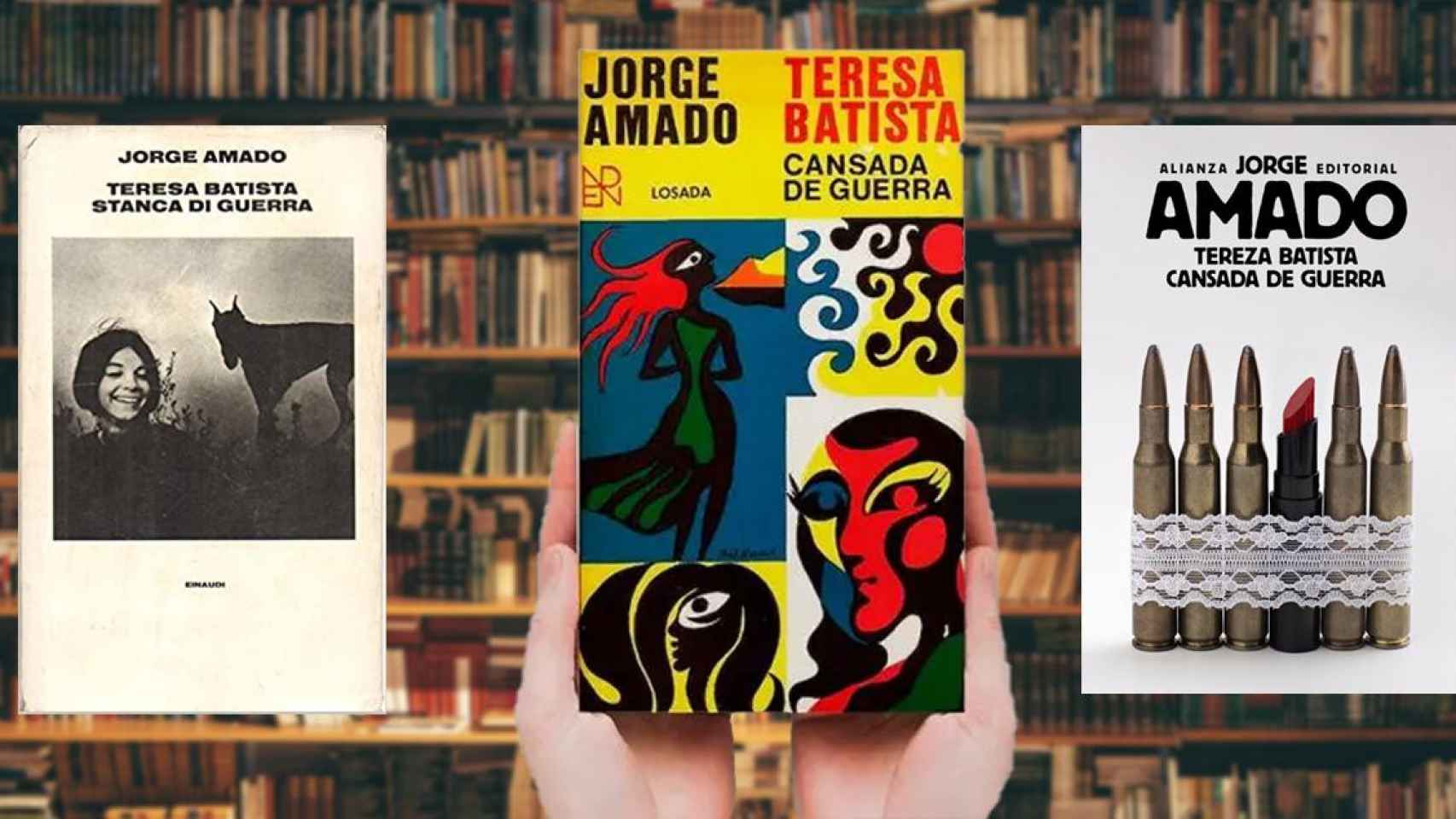 Diferentes portadas del libro ´Teresa Batista Cansada de Guerra´ / CG