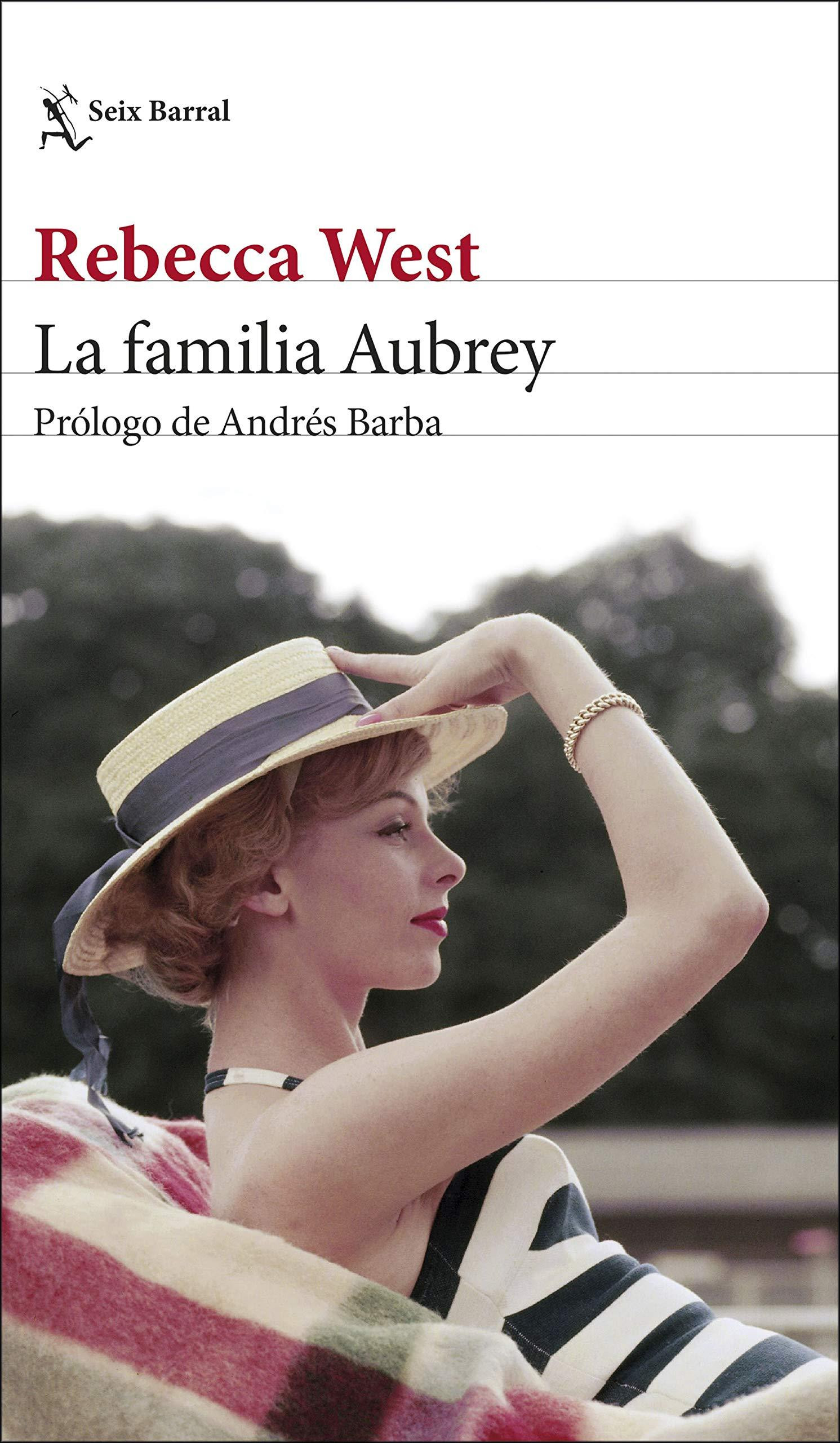 'La familia Aubrey', de Rebecca West : SEIX BARRAL