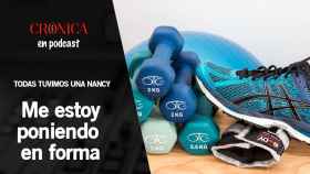 Podcast Todas tuvimos una Nancy - Me estoy poniendo en forma