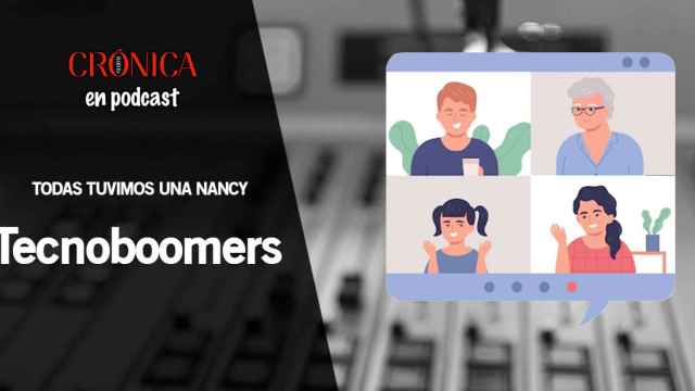 Podcast - 'Todas tuvimos una Nancy: tecnoboomers' / CG