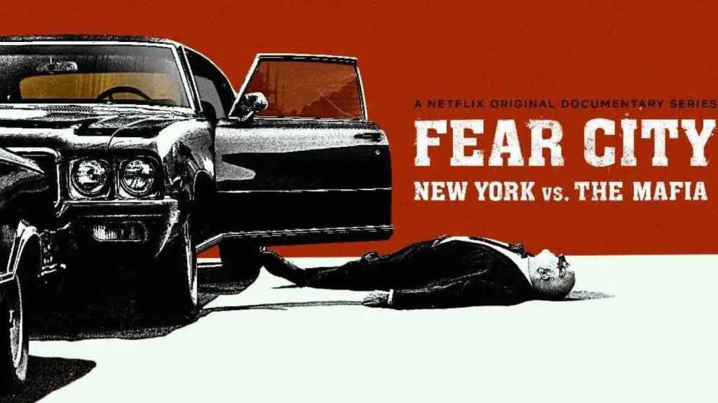 La serie 'Fear city. New York vs. the Mafia' se emite en Netflix