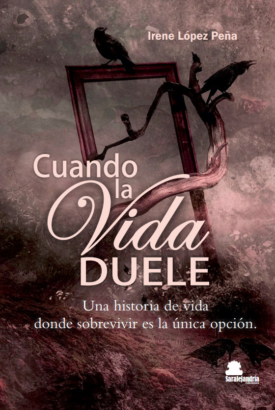 Portada de 'Cuando la vida duele' de la editorial Sar Alejandría 