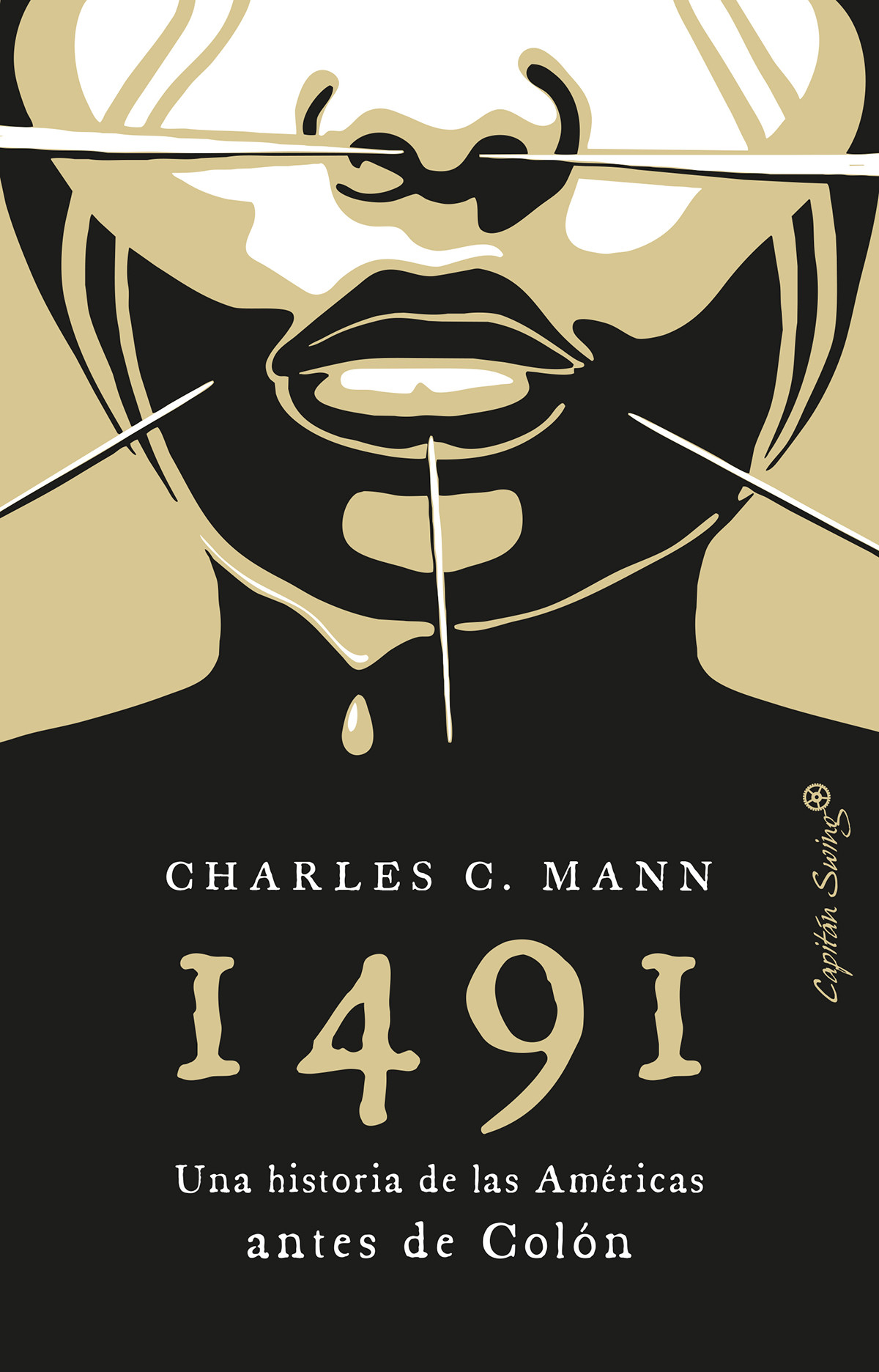 Portada del libro de Charles C. Mann '1491. Una historia de las Américas antes de Colón' / CAPITÁN SWING