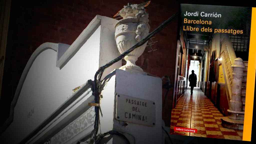 “Barcelona. Libro de los pasajes”, el último libro de Jorge Carrión / CG