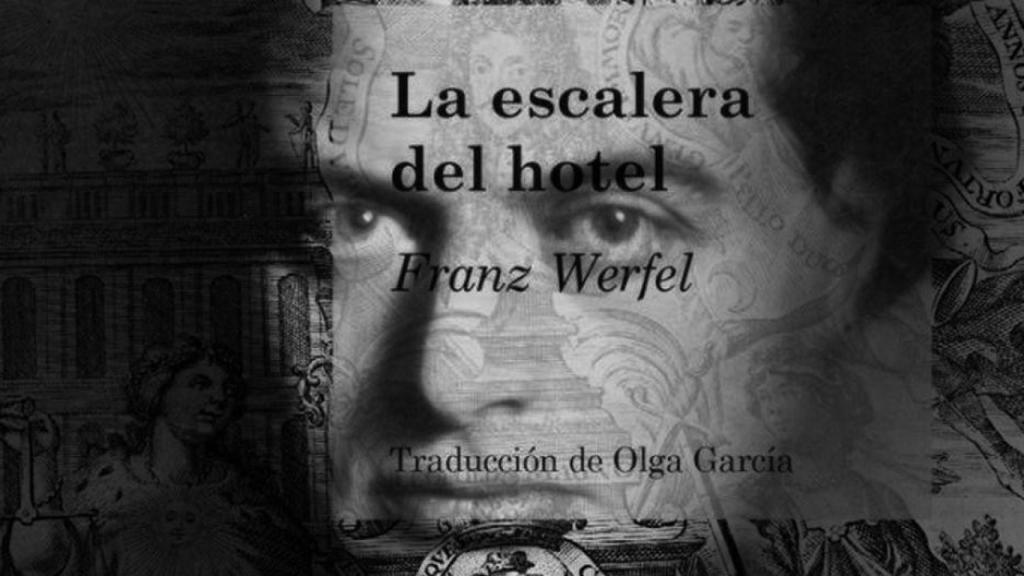 Franz Werfel y 'La escalera del hotel'