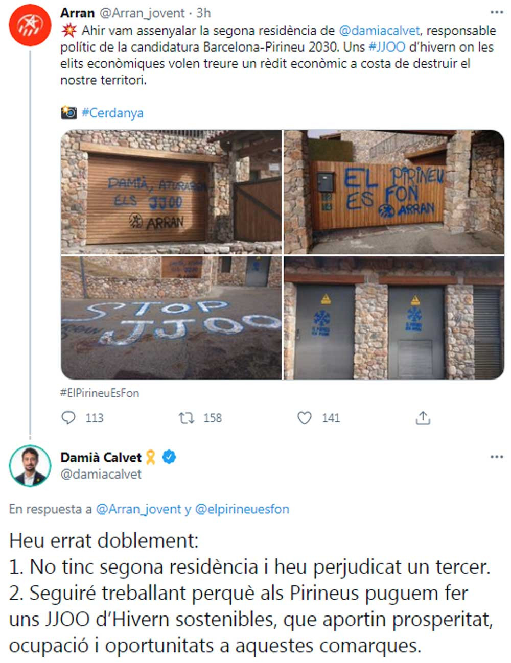 Arran, vanagloriándose de su acto vandálico... y Damià Calvet, negando que sea su casa / Pintadas de Arran en la puerta de un chalet de La Cerdanya, que Damià Calvet niega que sea suyo / @Arran_jovent (TWITER)