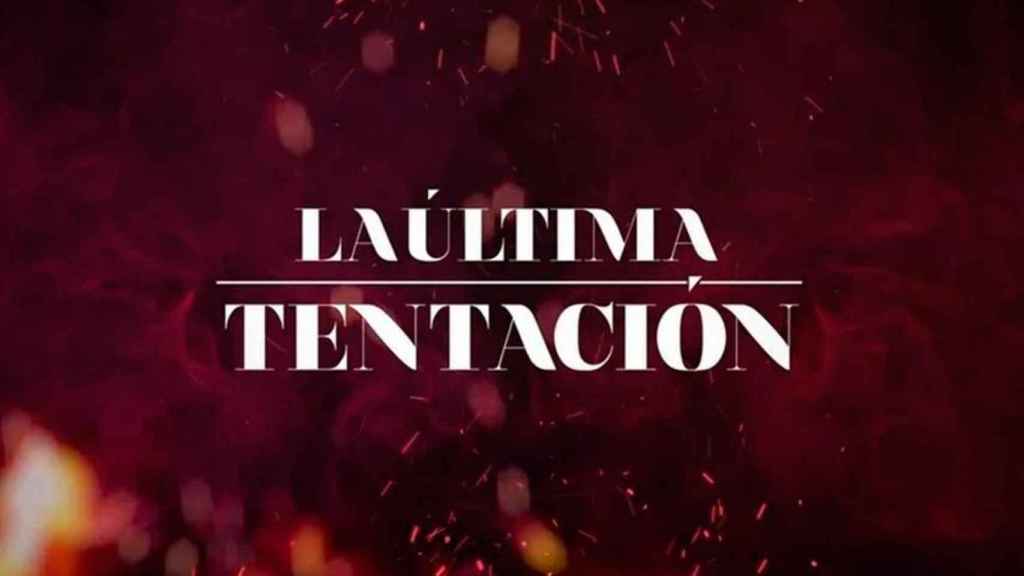 Logo de 'La Última Tentación' / MEDIASET