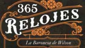 Portada del libro de Pura Fernández, '365 Relojes', sobre la Baronesa de Wilson