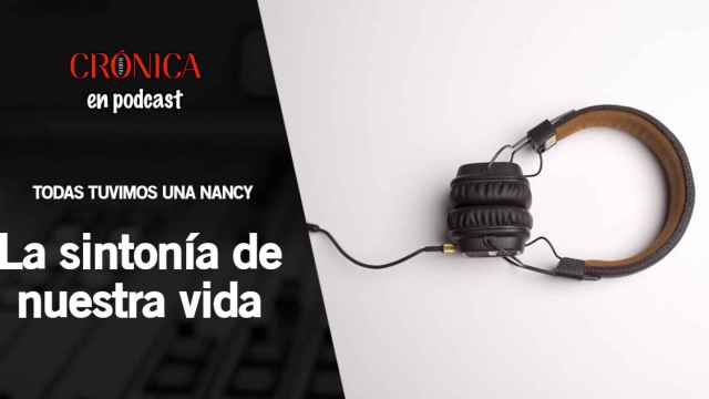 Podcast - Todas tuvimos una Nancy: la sintonía de nuestra vida