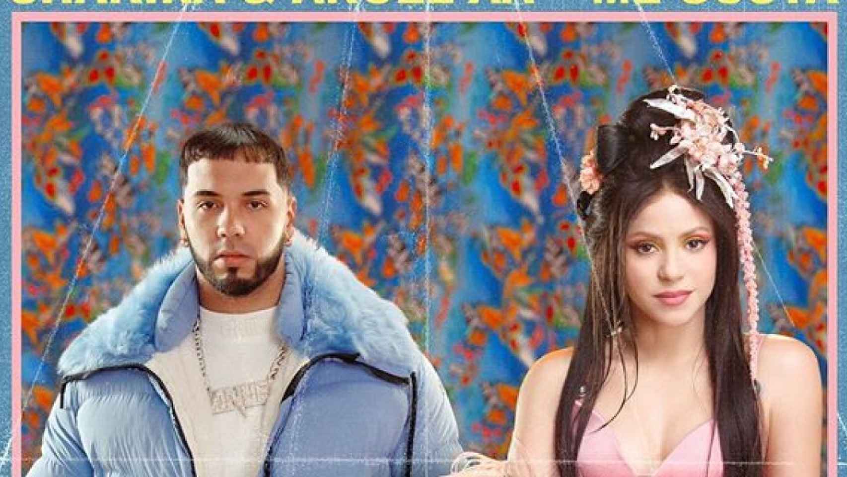 Shakira y Anuel AA