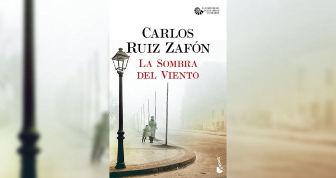 'La sombra del viento', de Carlos Ruiz Zafón