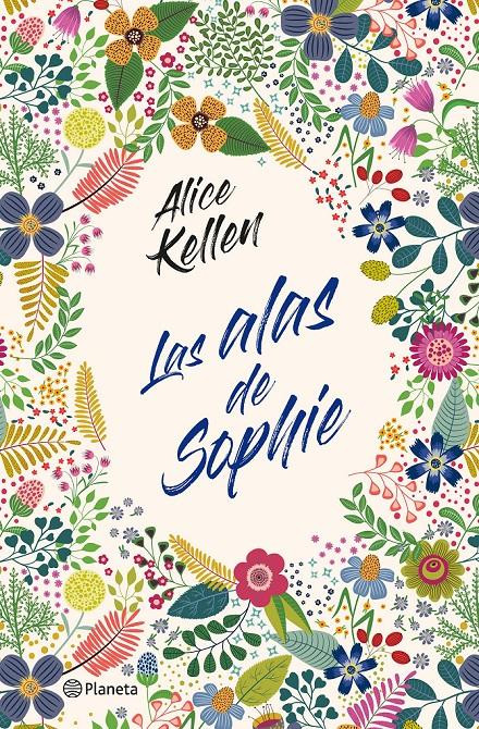 Portada de Las alas de Sophie, uno de los estrenos de libros en agosto 2020 / PLANETADELIBROS