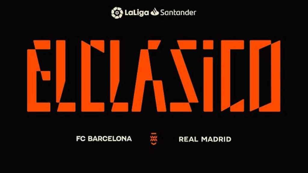 El logotipo de la Liga para promocionar el clásico / LA LIGA