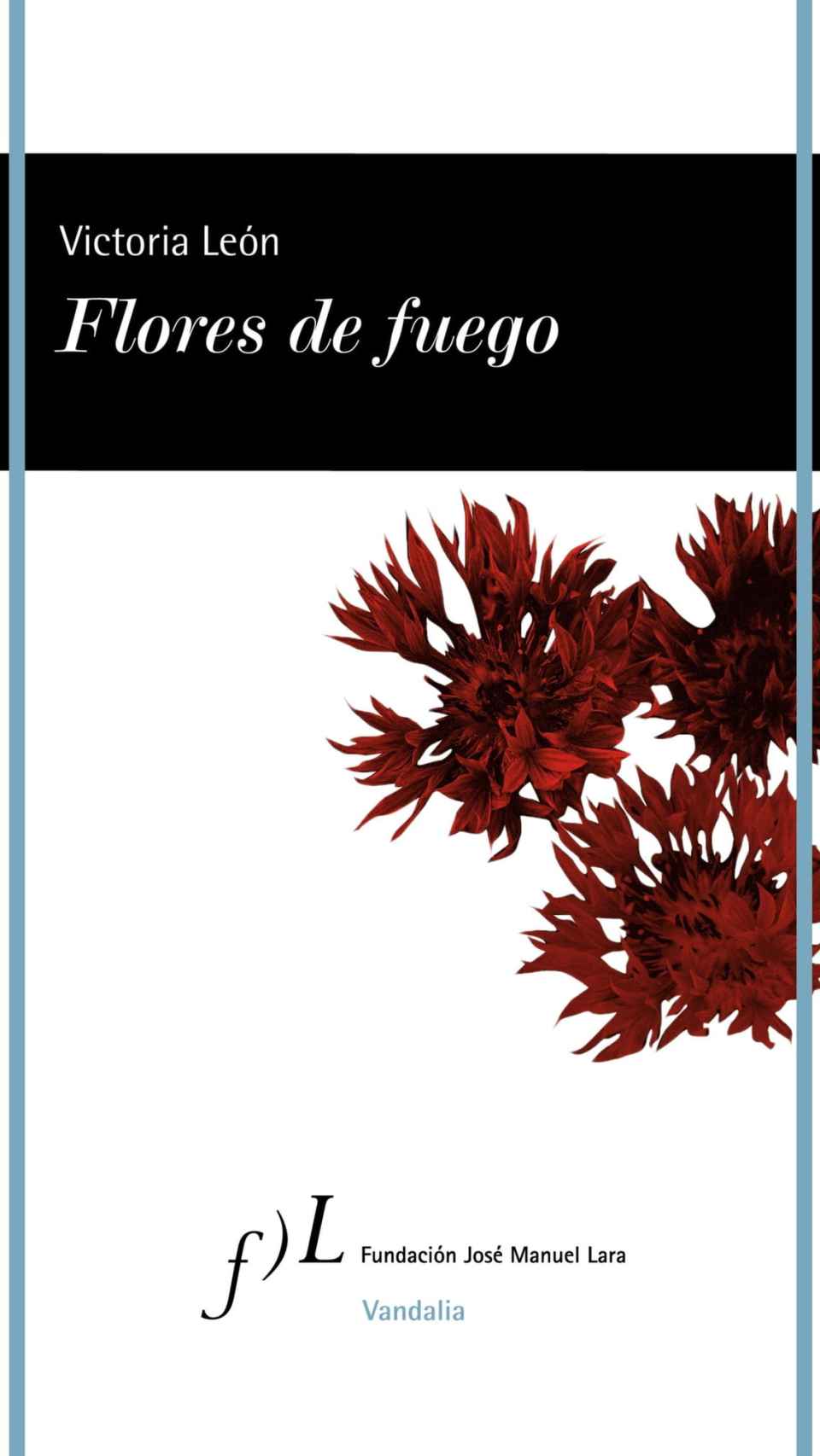 'Flores de fuego'