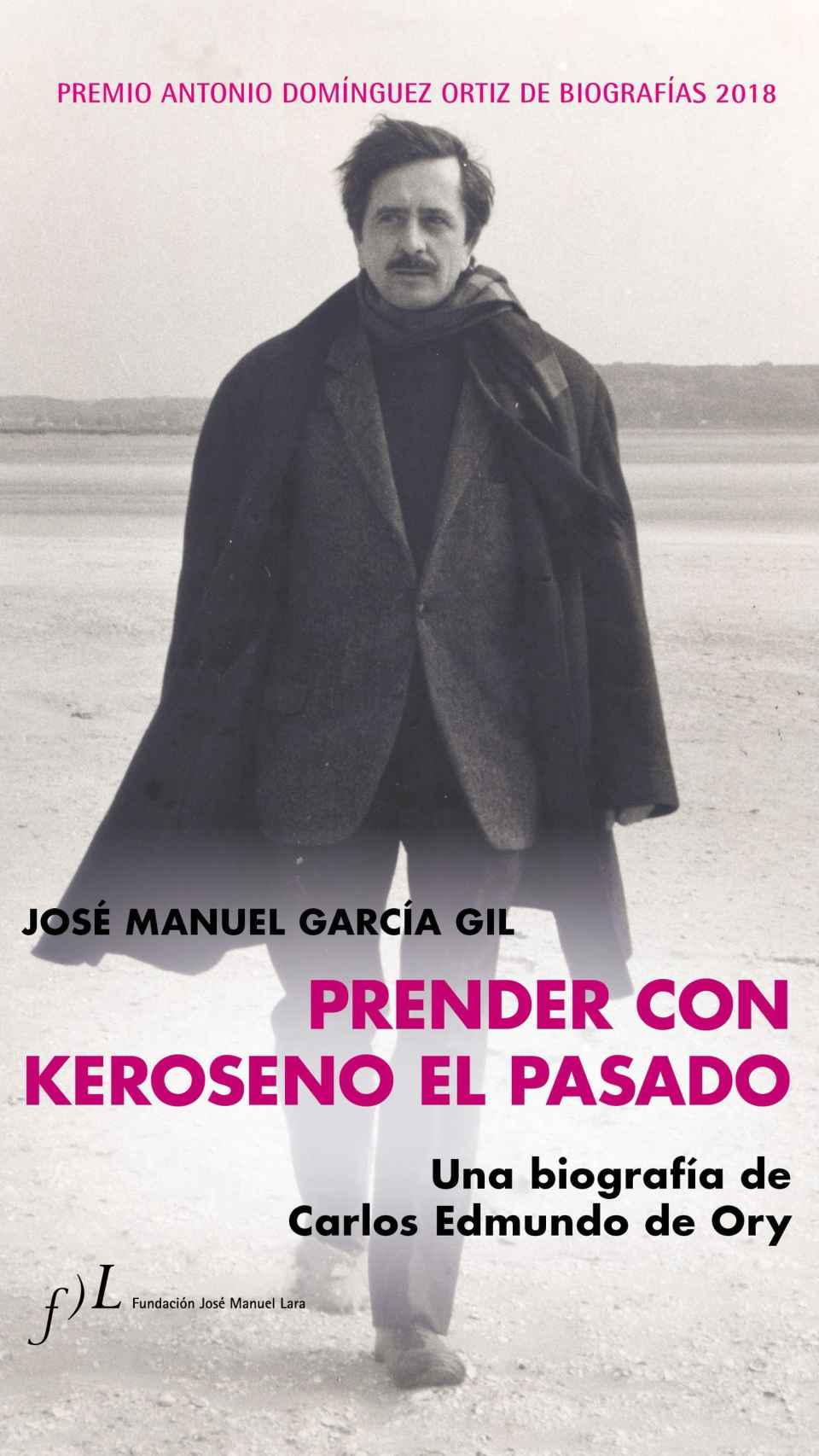 'Prender con Keroseno el pasado'