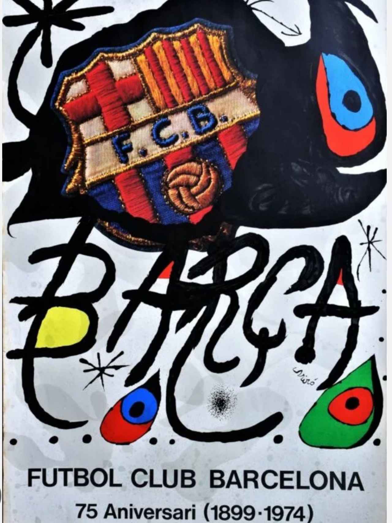 El cartel vanguardista obra del pintor Joan Miró para el aniversario del Barça