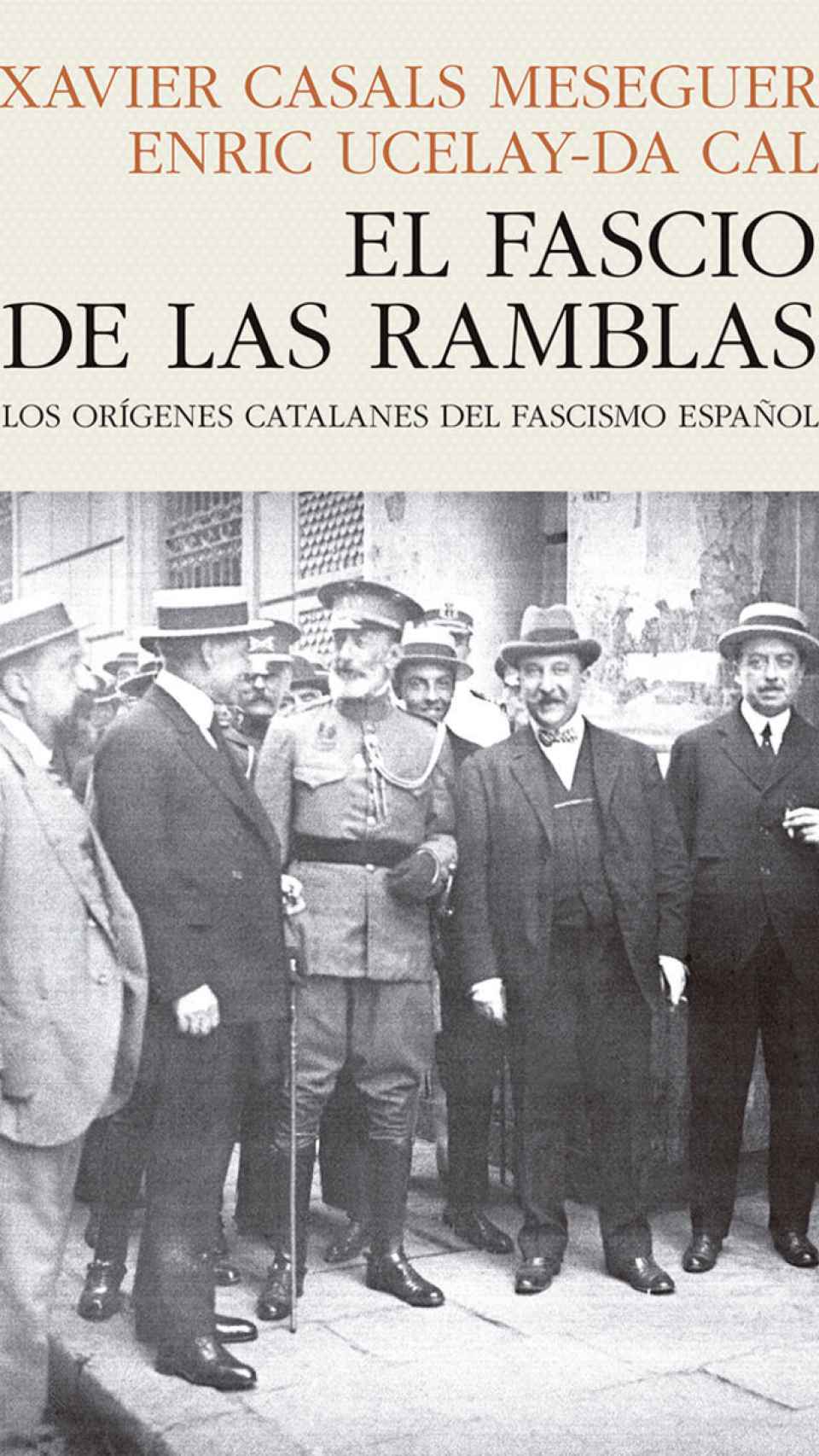 'El Fascio de las Ramblas. Los orígenes catalanes del fascismo español'