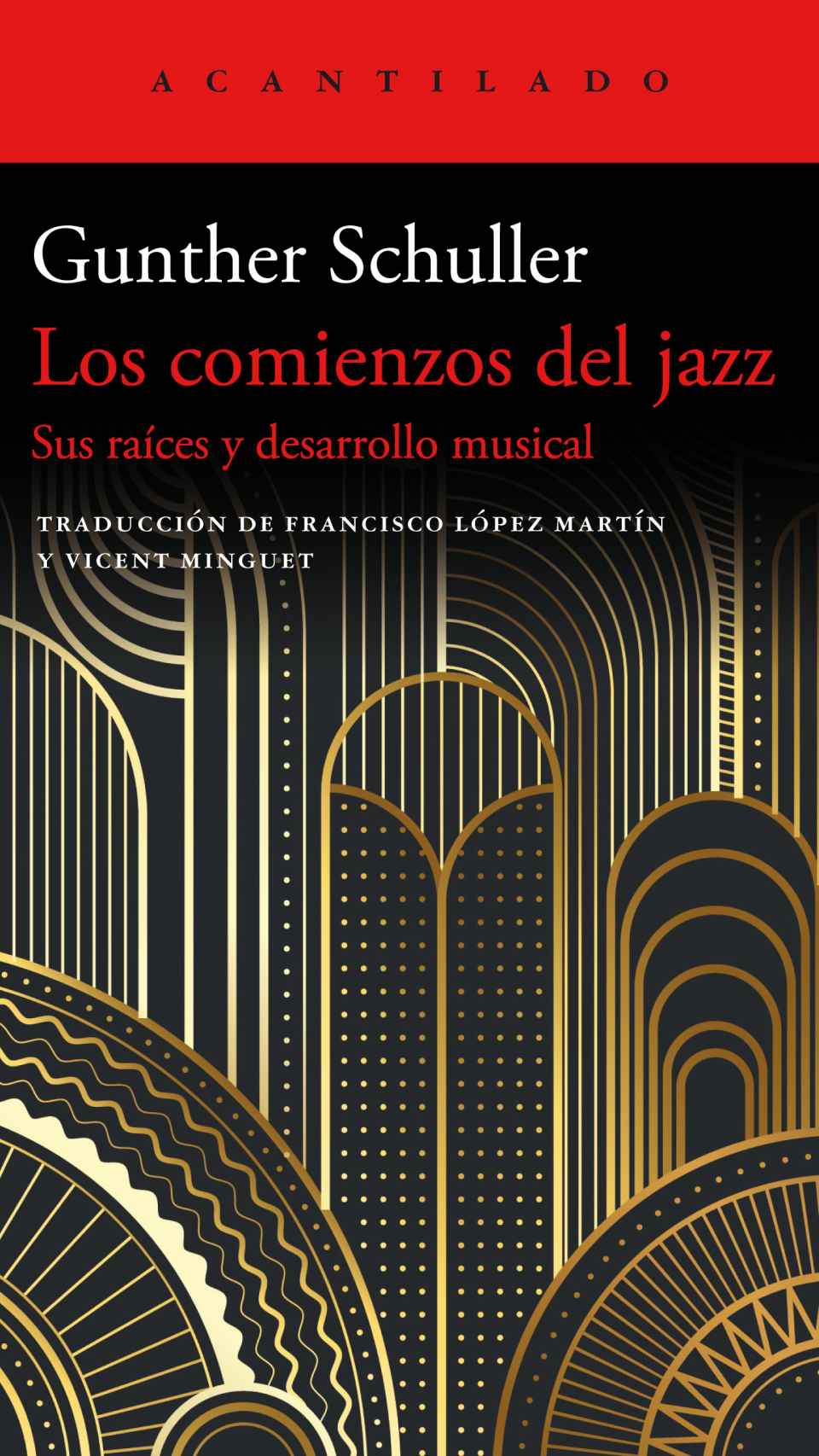 'Los comienzos del jazz', de Gunther Schuller