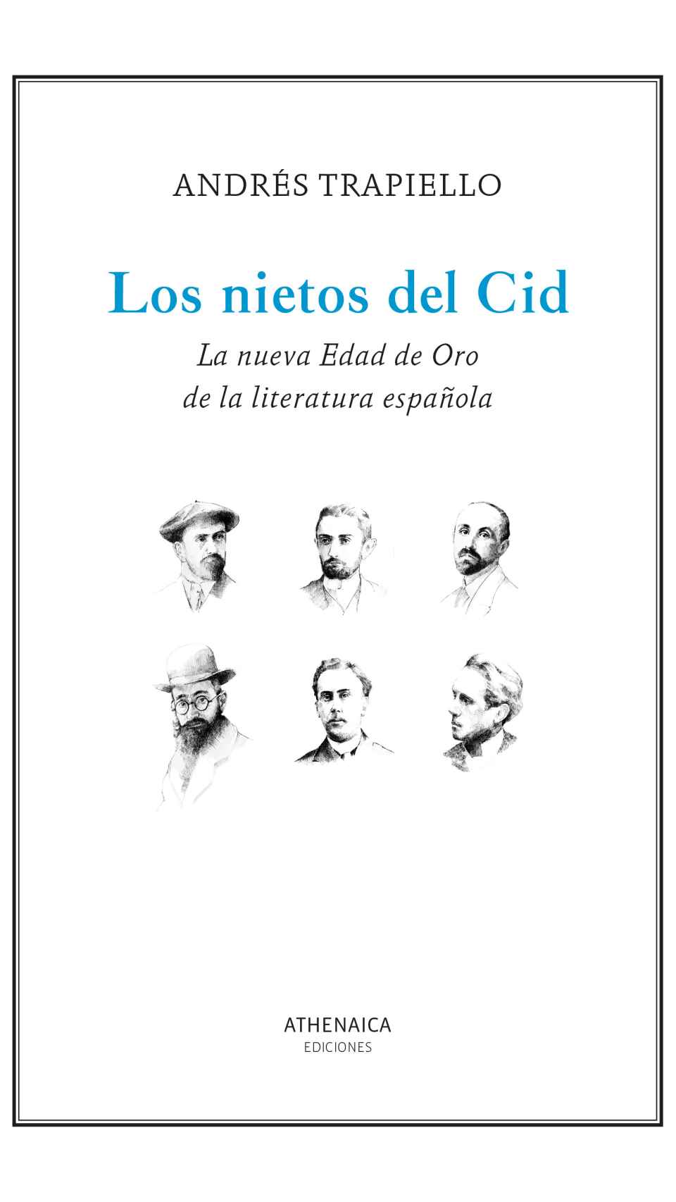 'Los nietos del Cid', un libro de Andrés Trapiello