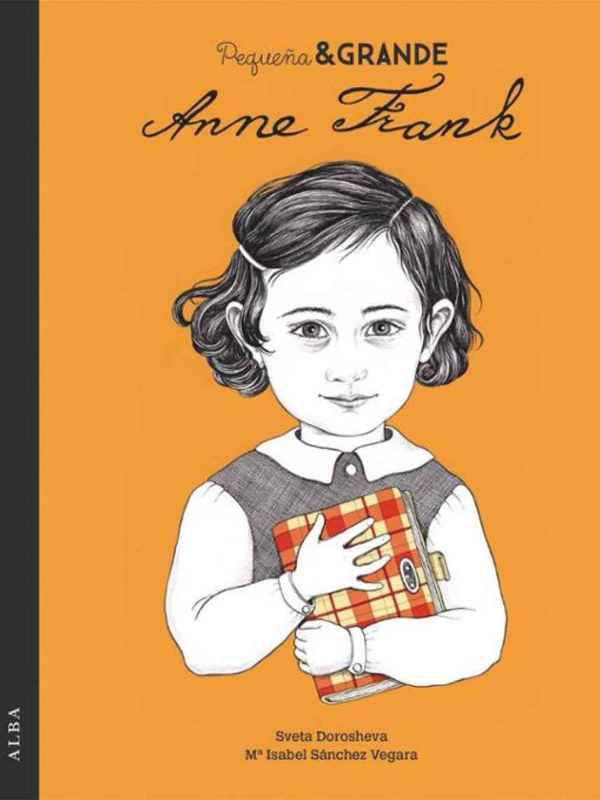 Anne Frank de Sveta Dorosheva y Mª Isabel Sánchez Vegara