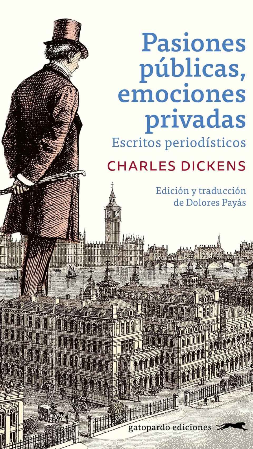 'Pasiones públicas, emociones privadas' de Charles Dickens