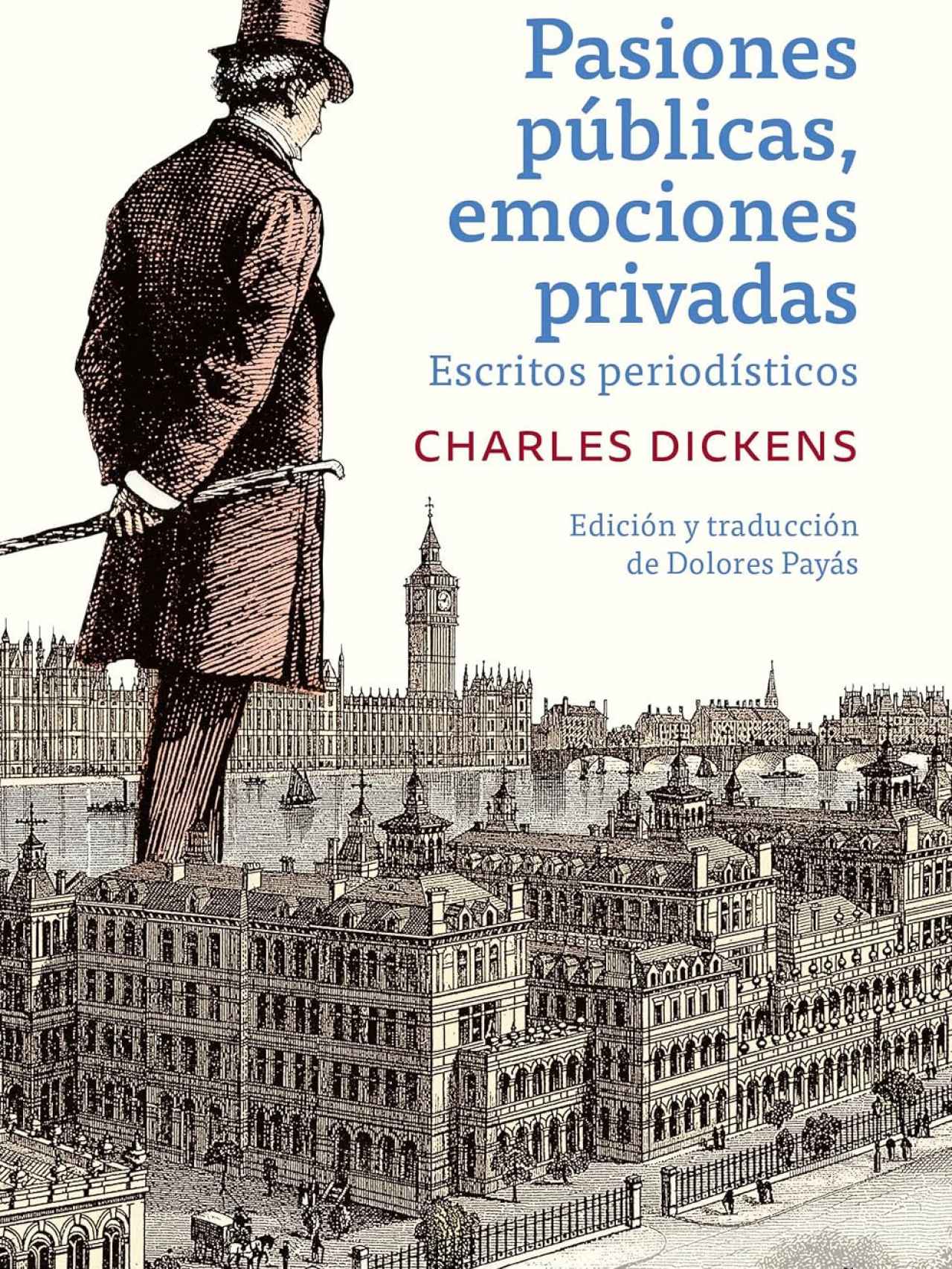 'Pasiones públicas, emociones privadas' de Charles Dickens