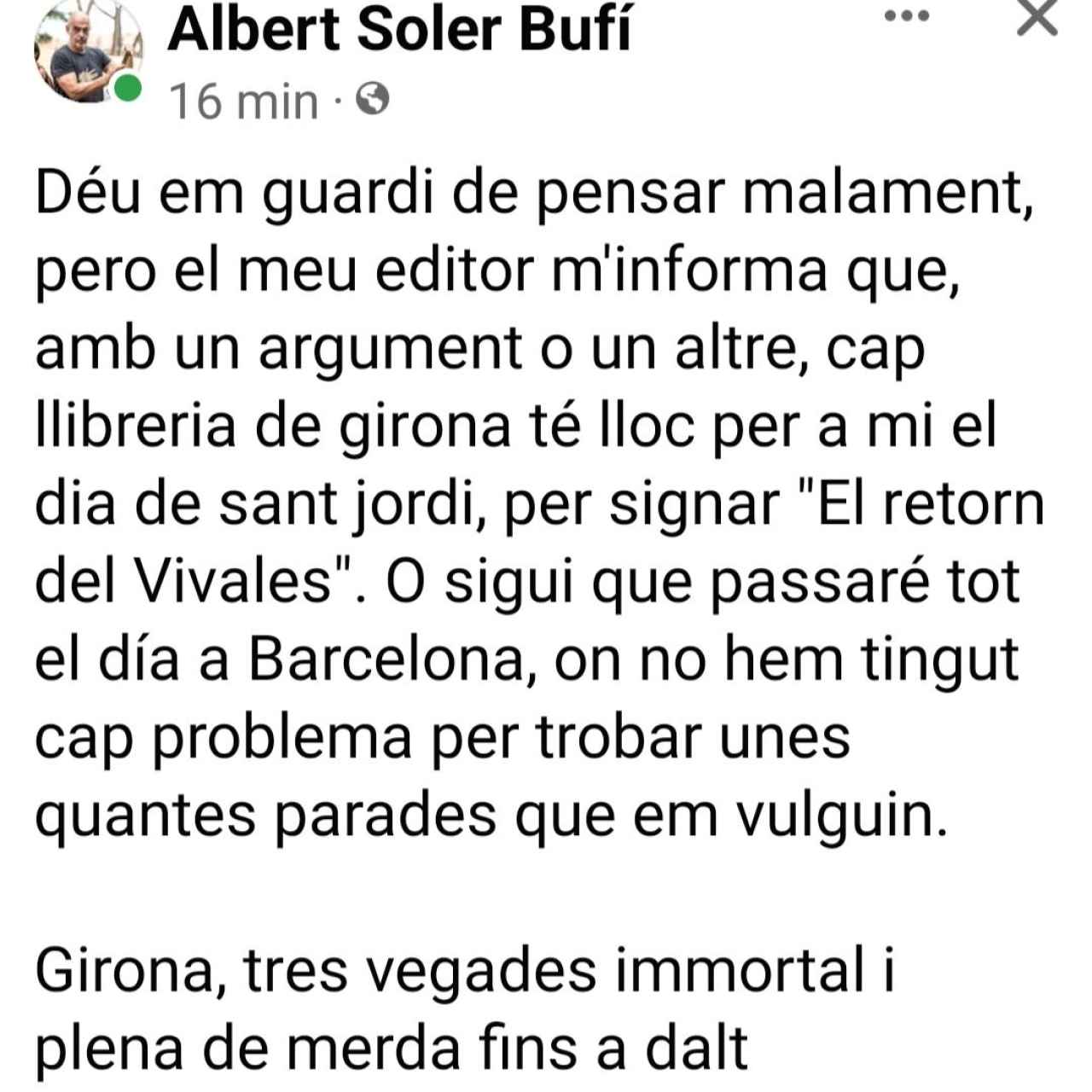 Albert Soler, explicando que las librerías de Girona no cuentan con él para firmar libros en Sant Jordi