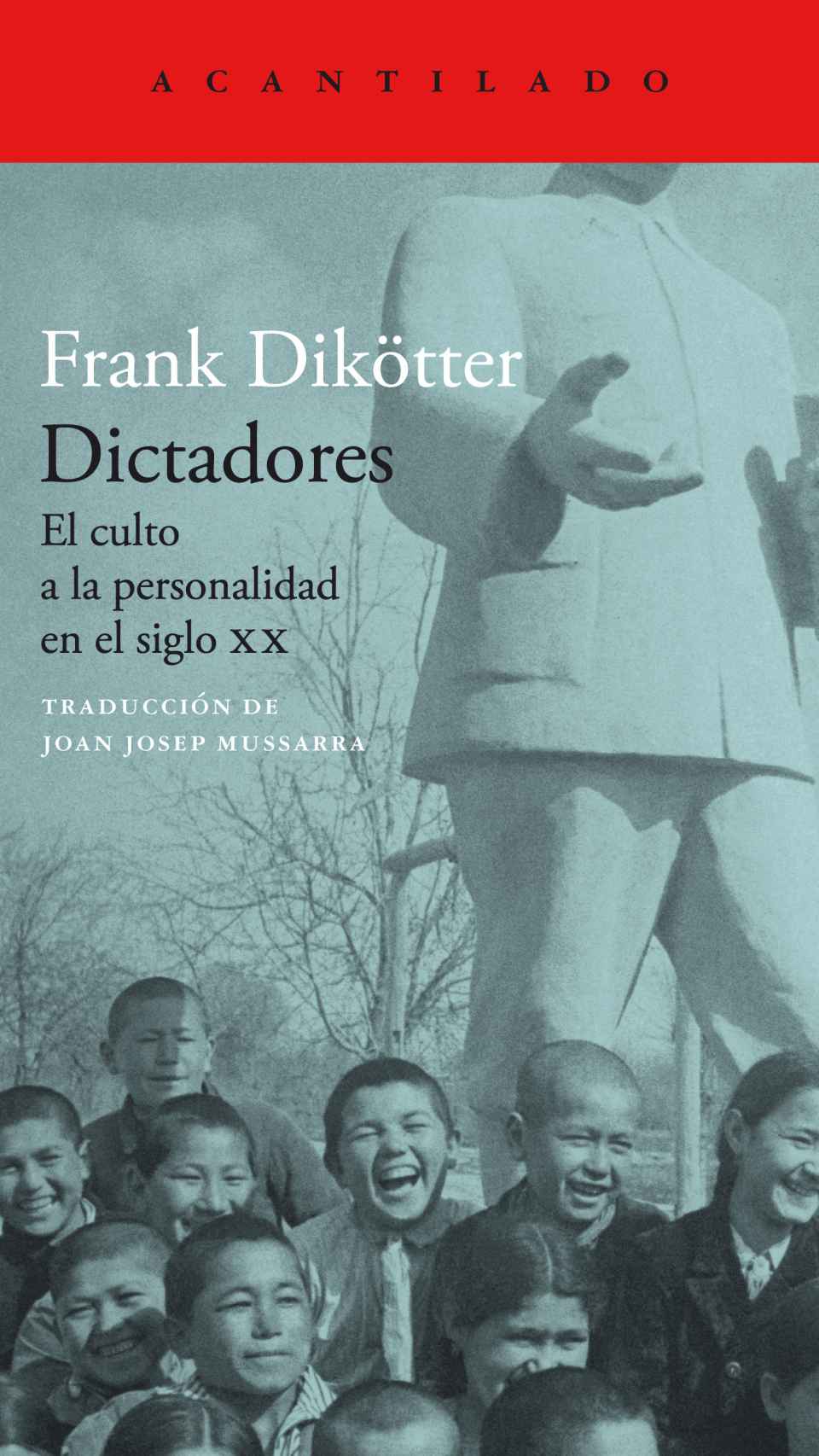 'Dictadores', el libro de Frank Dikötter