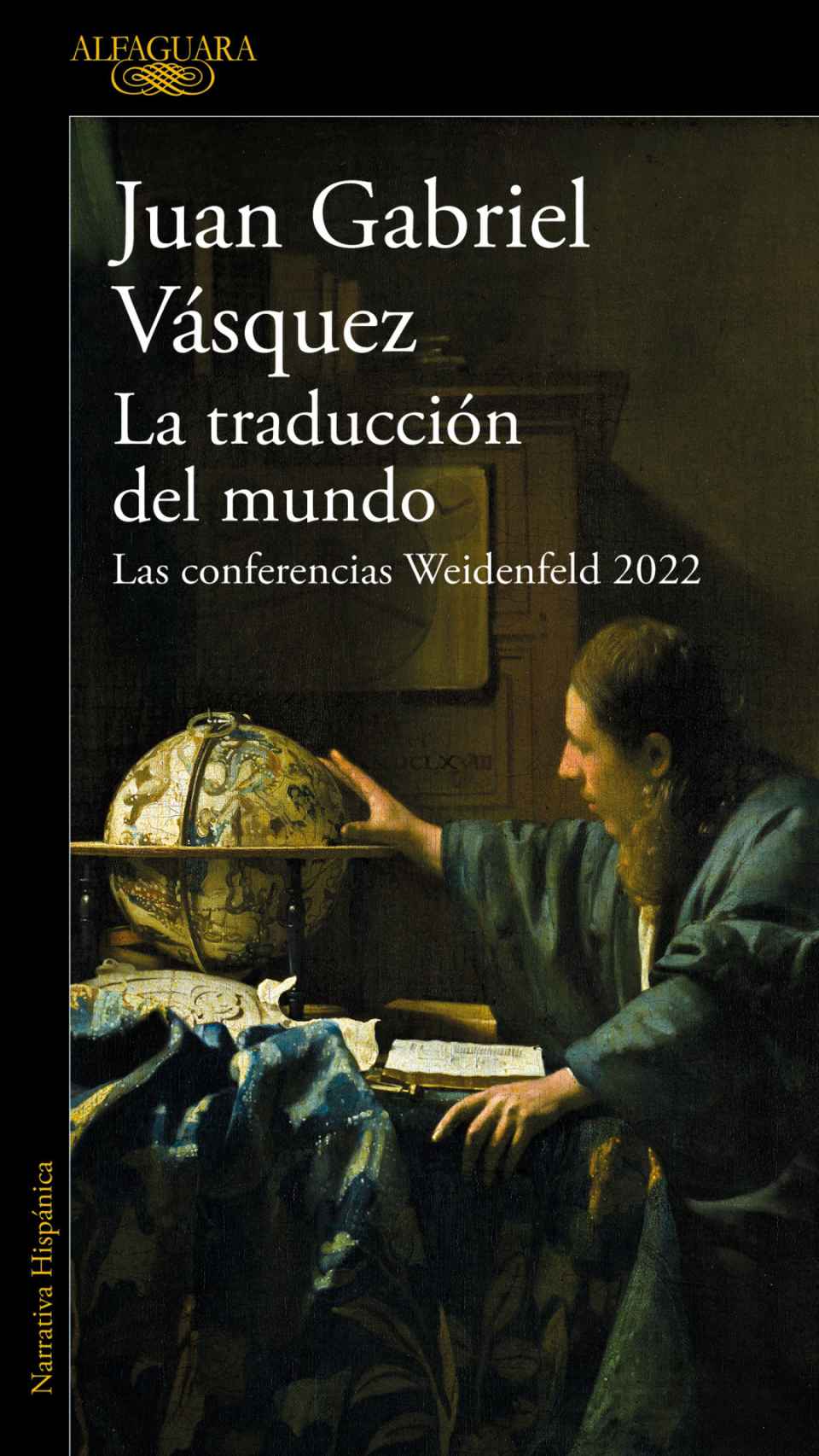 'La traducción del mundo', un libro de Juan Gabriel Vasquez