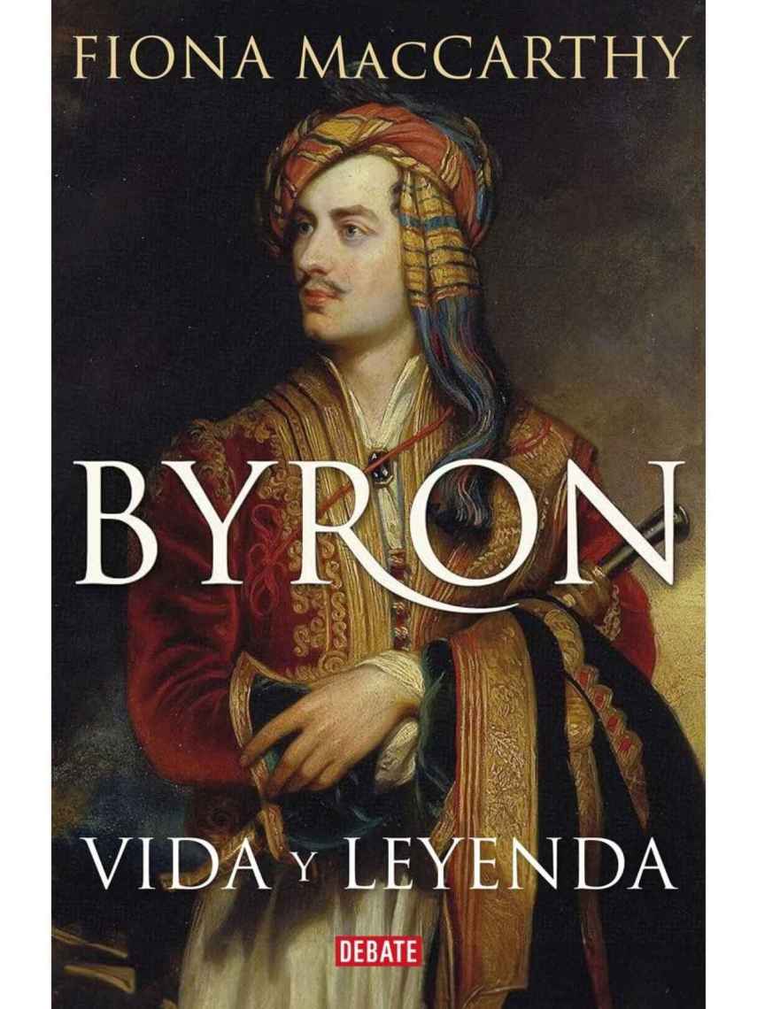 'Byron. Life and Legend', la biografía de Fiona MacCarthy