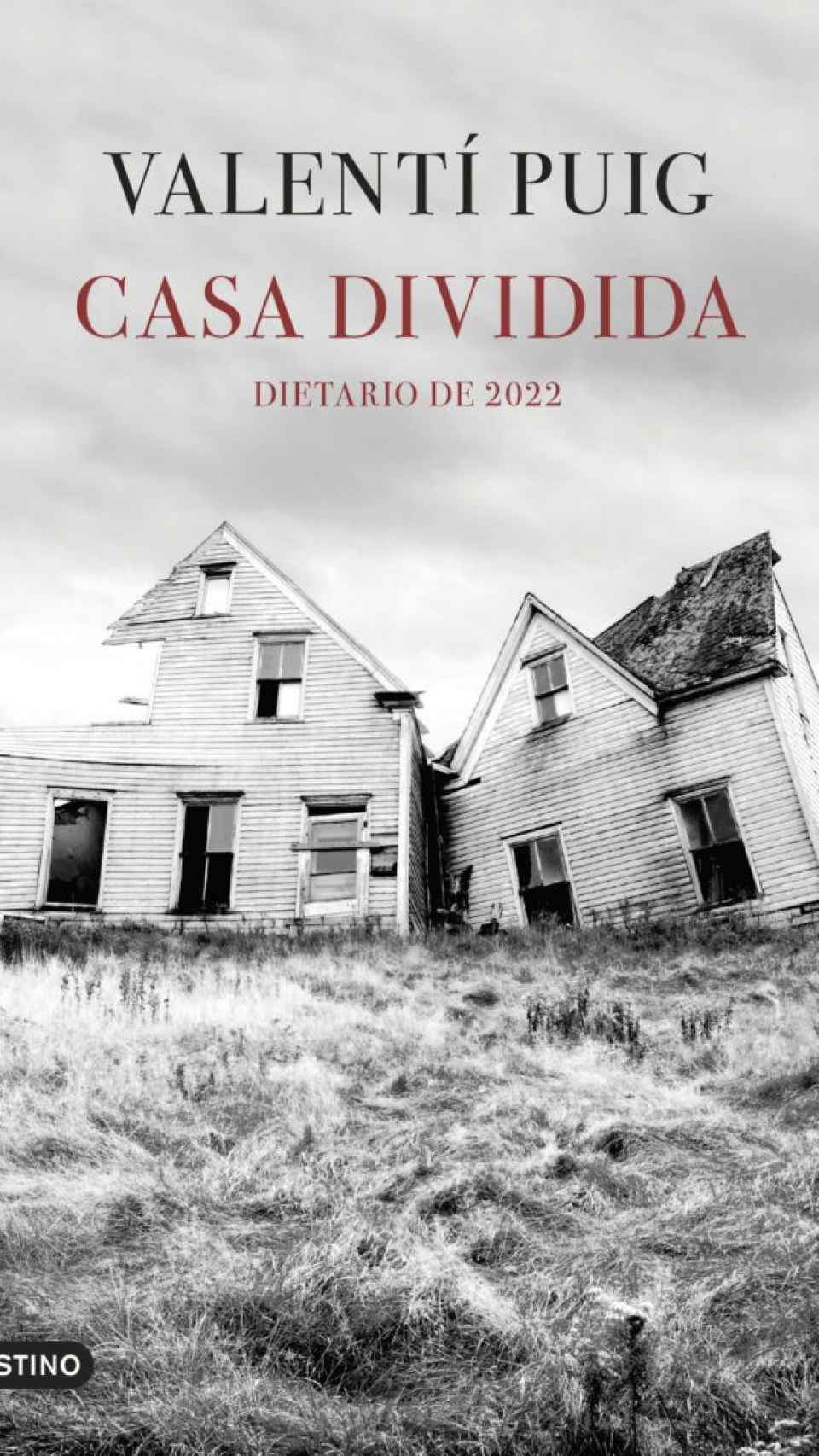 'Casa dividida', un libro de Valentí Puig