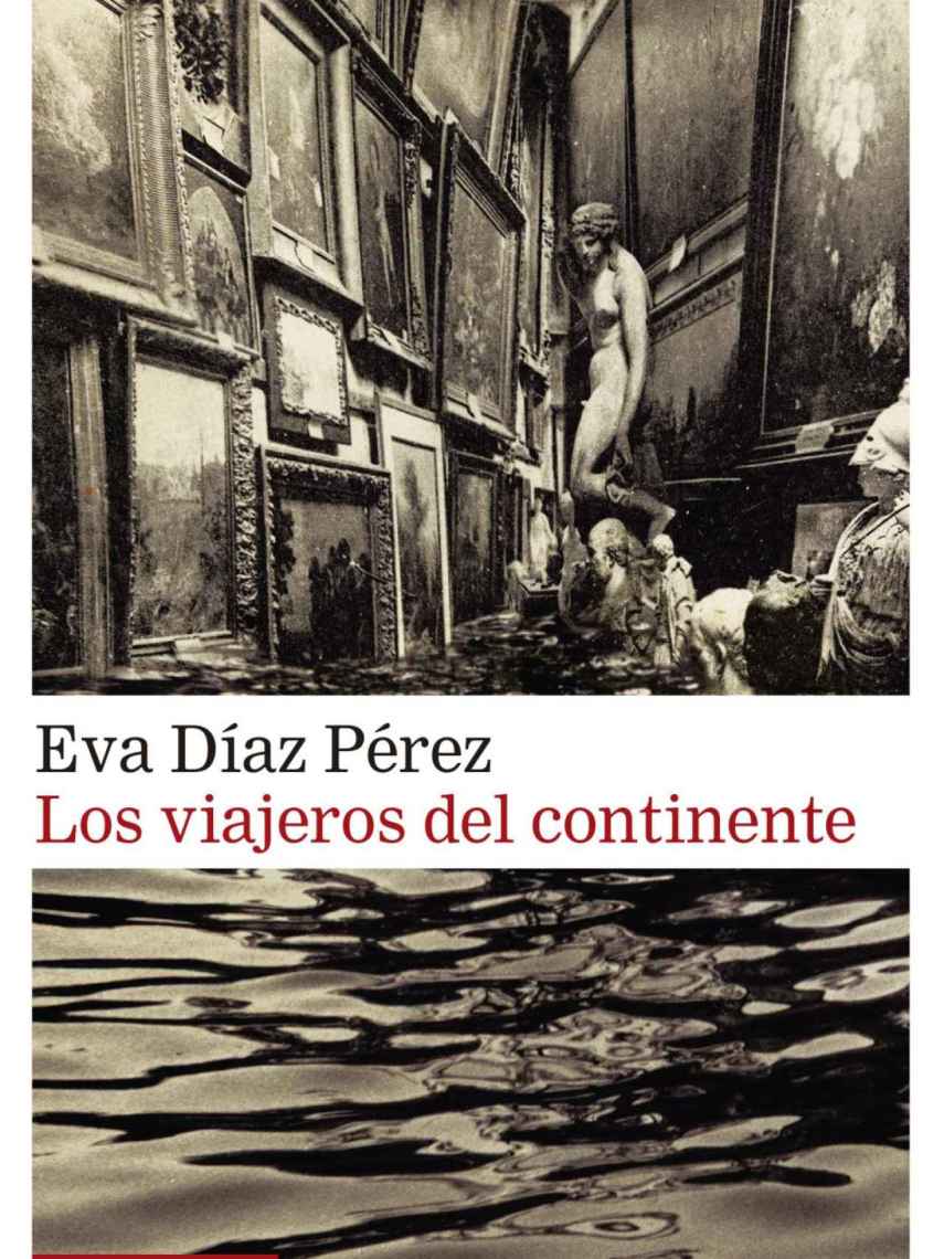 'Los viajeros del continente', de Eva Díaz Pérez