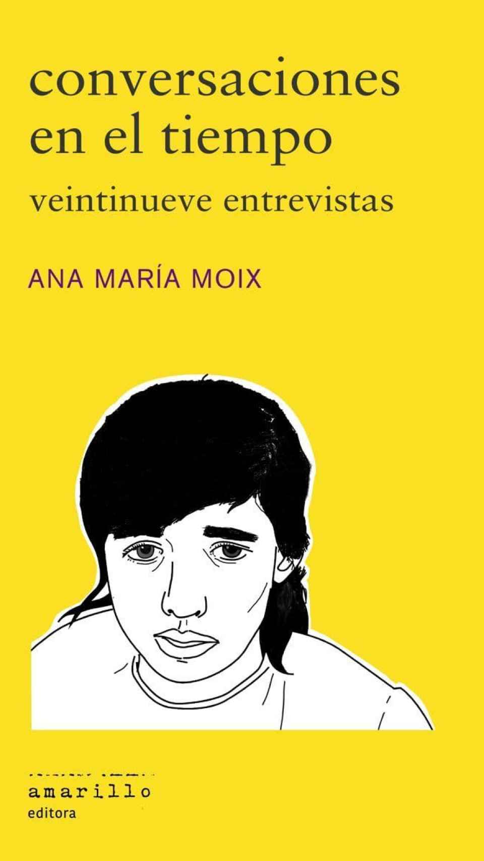 'Conversaciones en el tiempo', un libro de Ana María Moix