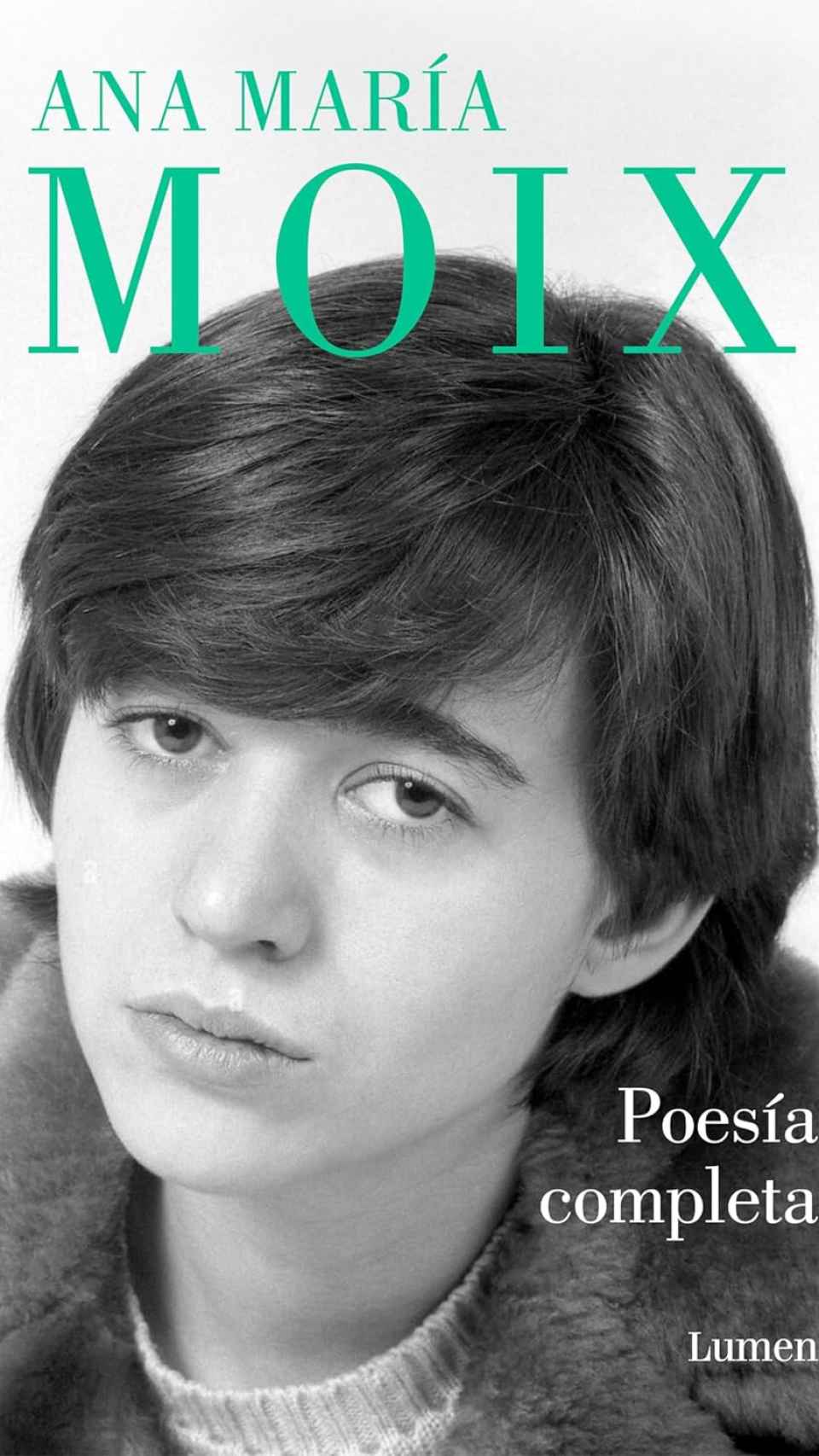 'Poesía completa', un libro de Ana María Moix