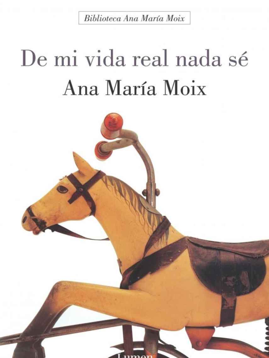 'De mi vida real nada sé'. Ana María Moix