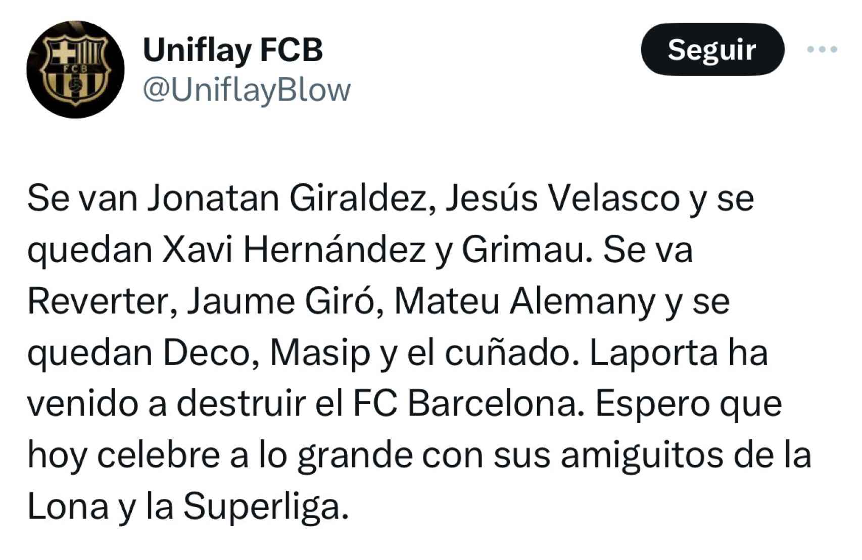 Un usuario de Twitter arremete contra la gestión de Joan Laporta en el Barça