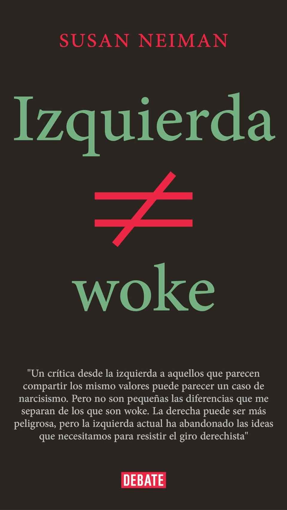 'Izquierda no es woke', de Susan Neiman