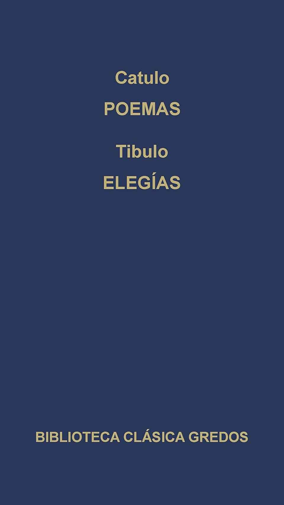 Volumen dedicado a Catulo y Tibulo