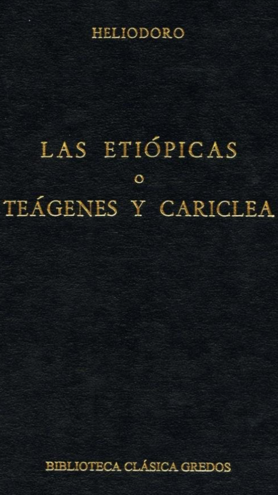 Una edición de las 'Etiópicas', novela antigua griega de Heliodoro de Emesa