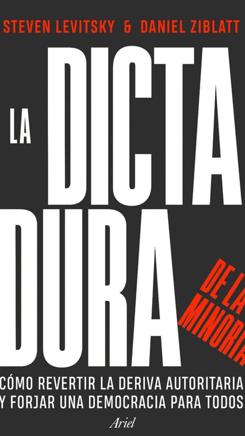 Portada del libro 'La dictadura de la minoría'