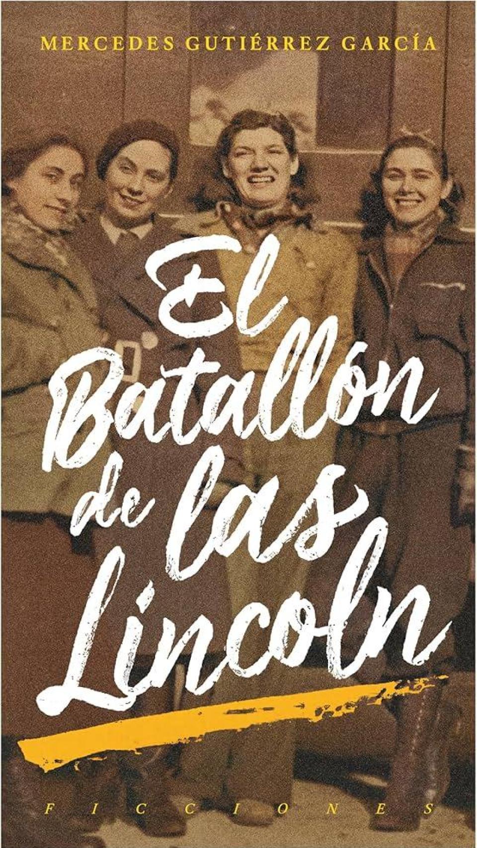 Portada del libro 'El Batallón de las Lincoln'