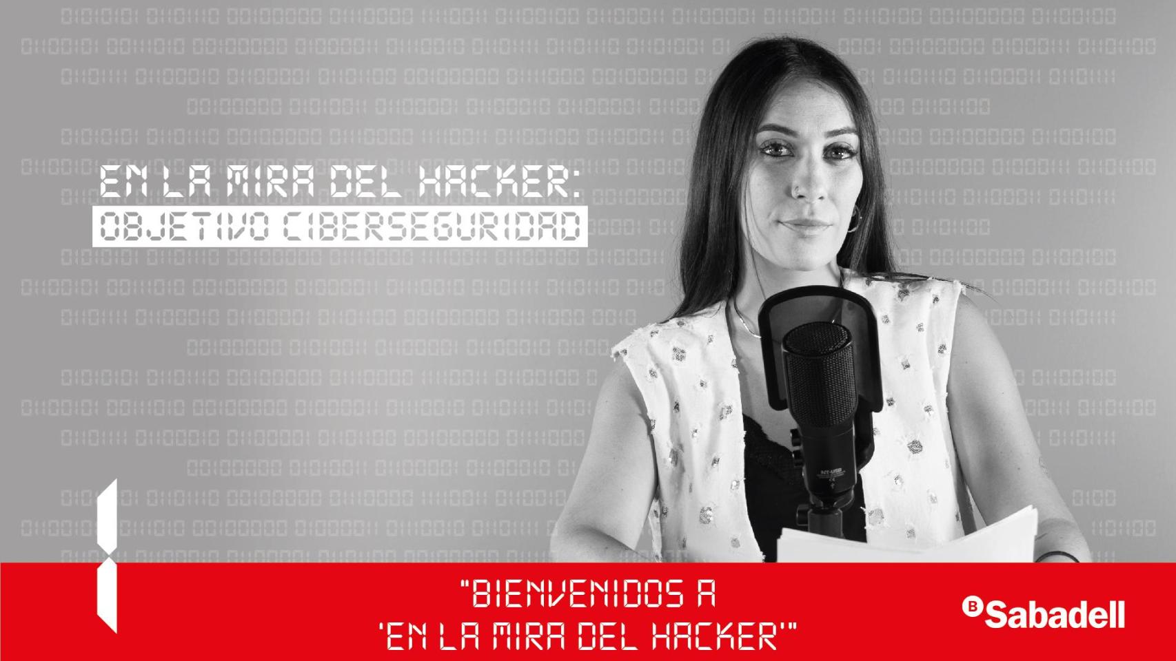 Bienvenidos a 'En la mira del hacker: objetivo ciberseguridad'