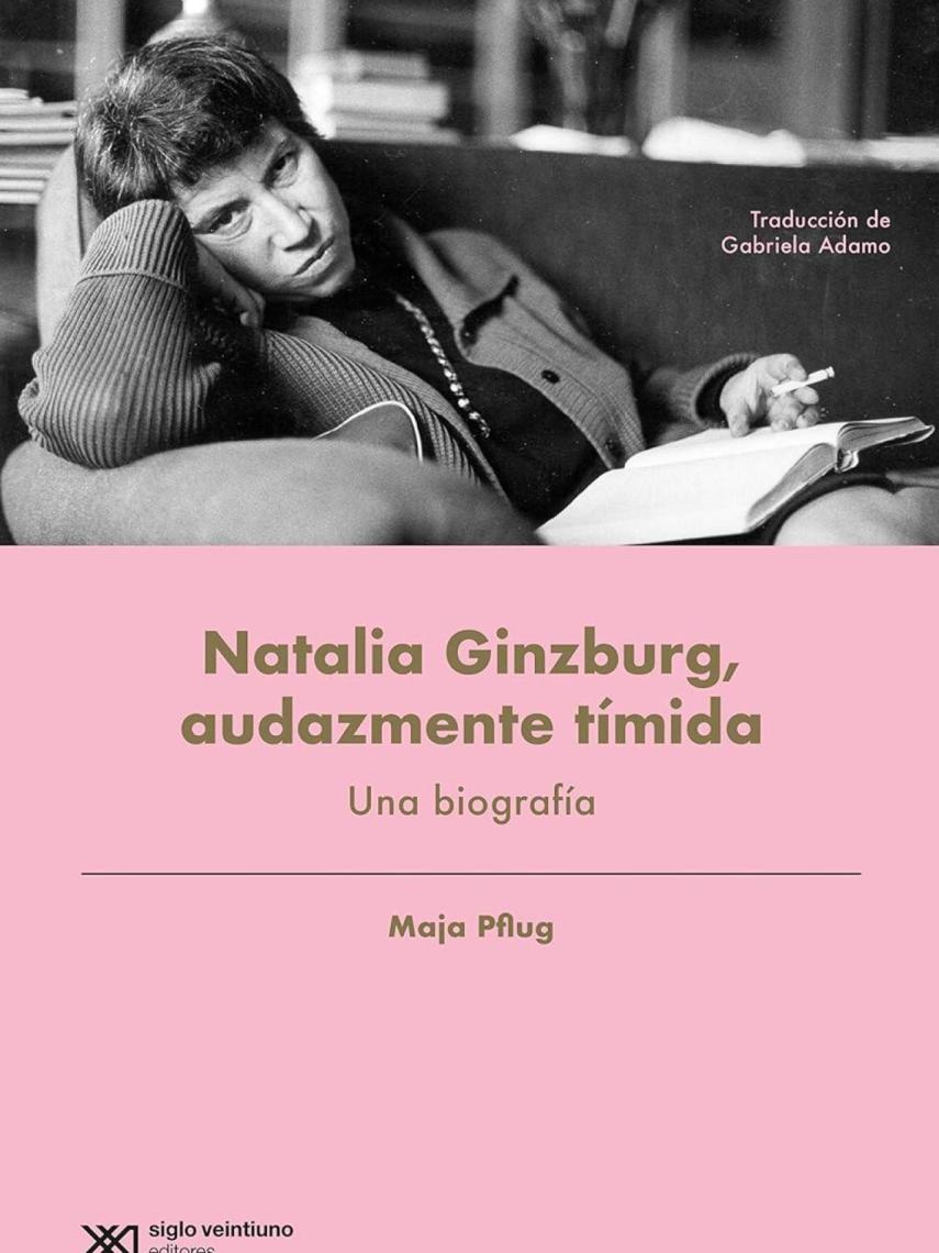 'Audazmente tímida, biografía de Natalia Ginzburg